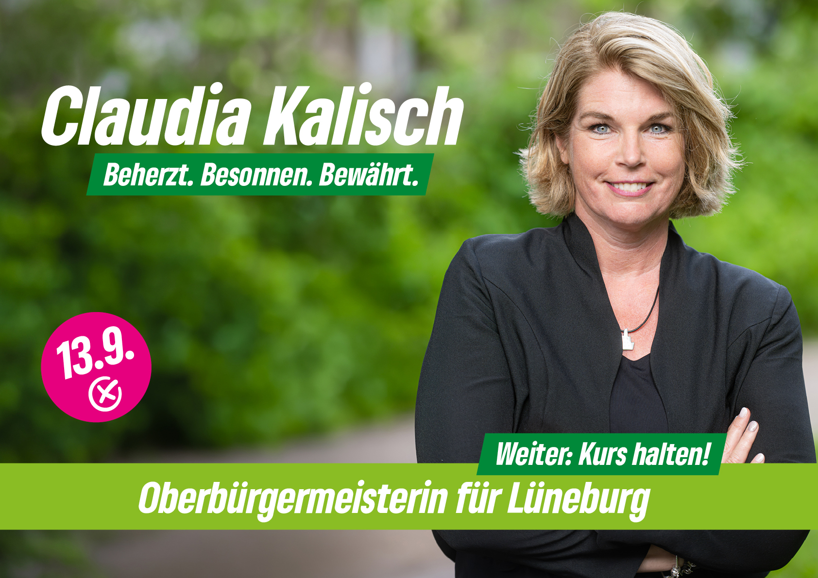 Claudia Kalisch, Oberbürgermeisterin für Lüneburg – Beherzt. Besonnen. Bewährt.